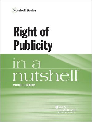 cover image of Right of Publicity in a Nutshell